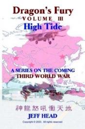 book cover of Dragon's Fury: High Tide (Dragon Fury Series) by Jeff Head