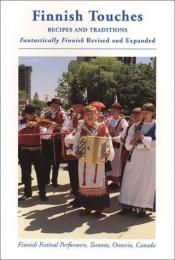 book cover of Finnish Touches: Recipes & Traditions by Joan Liffring-Zug Bourret, ed., et.al.