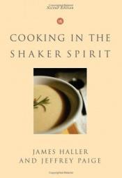 book cover of Cooking in the Shaker Spirit by James Haller