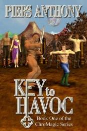 book cover of Chromagic #1 - Key to Havoc by بيرس أنتوني