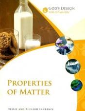 book cover of God's Design for Life: Properties of Matter by Debbie Lawrence