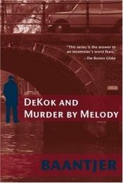 book cover of DeKok and murder by melody by A.C. Baantjer