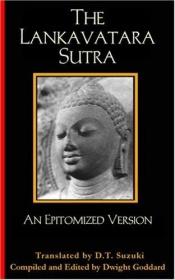 book cover of The Lankavatara Sutra: An Epitomized Version (Provenance Editions) by Daisetz T. Suzuki