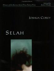 book cover of Selah by Joshua Corey