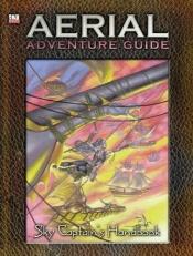 book cover of Aerial Adventure Guide: Sky Captain's Handbook by Mike Mearls