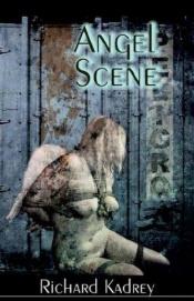 book cover of Angel Scene by Carlton Mellick III