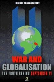 book cover of War and globalisation by Michel Chossudovsky