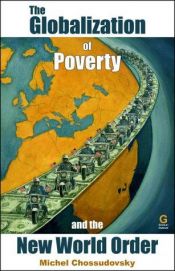 book cover of The globalization of poverty and the new world order by Michel Chossudovsky