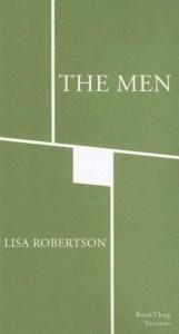 book cover of The Men: A Lyric Book by Lisa Robertson