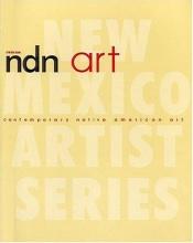 book cover of NDN Art: Contemporary Native American Art by Charleen Touchette