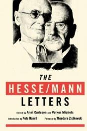 book cover of The Hesse-Mann letters: The correspondence of Hermann Hesse and Thomas Mann, 1910-1955 by 赫尔曼·黑塞
