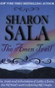 book cover of The Amen Trail: The Continuing Fun-Filled Story of Letty and Eulis as They Make Their Way to Colorado by Sharon Sala