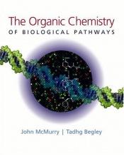 book cover of The Organic Chemistry of Biological Pathways by John McMurry