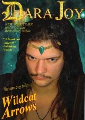 book cover of Wildcat Arrows by Dara Joy
