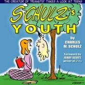 book cover of Schulz's youth by Charles M. Schulz