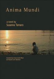 book cover of Anima mundi (Romanzi e racconti) by Susanna Tamaro