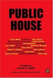 book cover of Public House by Irvine Welsh