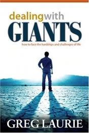 book cover of Dealing with Giants by Greg Laurie