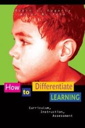 book cover of How to Differentiate Learning: Curriculum, Instruction, Assessment (The Nutshell Series) by Robin Fogarty