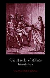 book cover of The Castle of Ollada by Francis Lathom