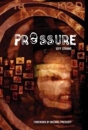 book cover of Pressure by Jeff Strand