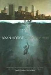 book cover of World of Hurt by Brian Hodge