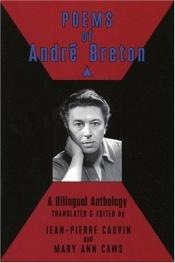 book cover of Poems of André Breton : a bilingual anthology by Андре Бретон