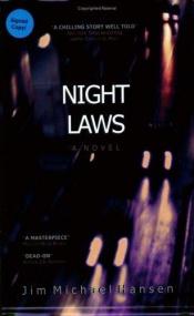 book cover of Night Laws by Jim Michael Hansen