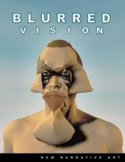 book cover of Blurred Vision 2: New Narrative Art by Various Artists