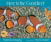 book cover of Here Is the Coral Reef (Web of Life) by Madeleine Dunphy