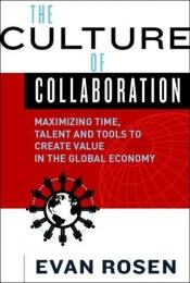 book cover of The Culture of Collaboration by Evan Rosen