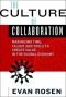 The Culture of Collaboration