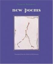 book cover of New Poems; Translated from the Polish by Tadeusz Rozewicz & Bill Johnston by Tadeusz Rózewicz