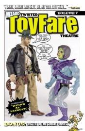 book cover of Twisted Toyfare Theatre Volume 7 by Pat McCallum