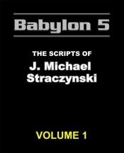 book cover of Babylon 5 Script Books : Volume 7 by J. Michael Straczynski