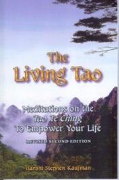 book cover of The Living Tao by Stephen F. Kaufman