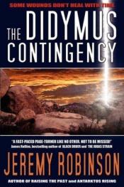 book cover of The Didymus Contingency: A Time Travel Thriller by Jeremy Robinson