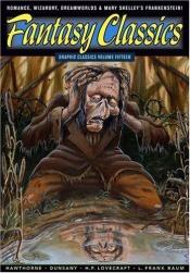 book cover of Fantasy Classics: Graphic Classics Volume 15 (Graphic Classics (Graphic Novels)) by Μαίρη Σέλλεϋ
