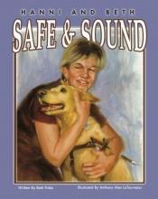 book cover of Hanni and Beth : safe & sound by Beth Finke