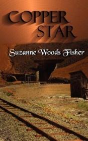 book cover of Copper Star (Copper Star Series, Book 1) by Suzanne Woods Fisher