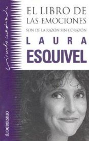 book cover of El libro de las emociones by Лаура Эскивель