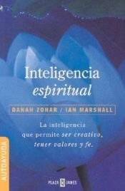 book cover of Inteligencia espiritual by Danah Zohar