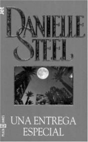 book cover of Una entrega especial by Danielle Steel