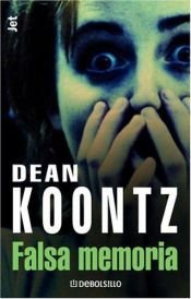 book cover of Falsa Memoria by Dean Koontz