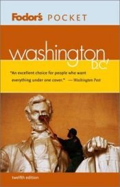 book cover of Pocket Washington, D.C. '99: What to See and Do If You Can't Stay Long (Fodor's Pocket Guides) by Fodor's