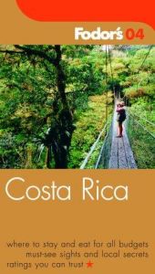 book cover of Fodor's Costa Rica 2004 (Fodor's Gold Guides) by Fodor's