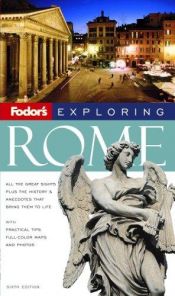 book cover of Fodor's Exploring Rome, 6th Edition (Exploring Guides) by Tim Jepson