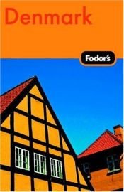 book cover of Fodor's Denmark, 2nd Edition: Expert Advice and Smart Choices: Where to Stay, Eat, and Explore On and Off the Beaten Path (Fodor's Gold Guides) by Fodor's