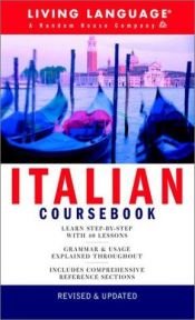book cover of Italian Coursebook: Basic-Intermediate (LL(R) Complete Basic Courses) by Living Language