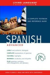 book cover of Ultimate Spanish: Advanced CD by Living Language